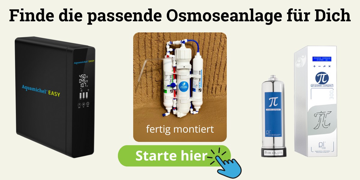 Finde die passende Osmoseanlage für Dich